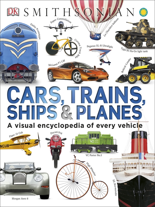 Title details for Cars, Trains, Ships, and Planes by DK - Available